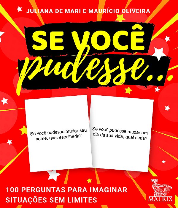 Livro Se você pudesse ...: 100 perguntas para imaginar si...