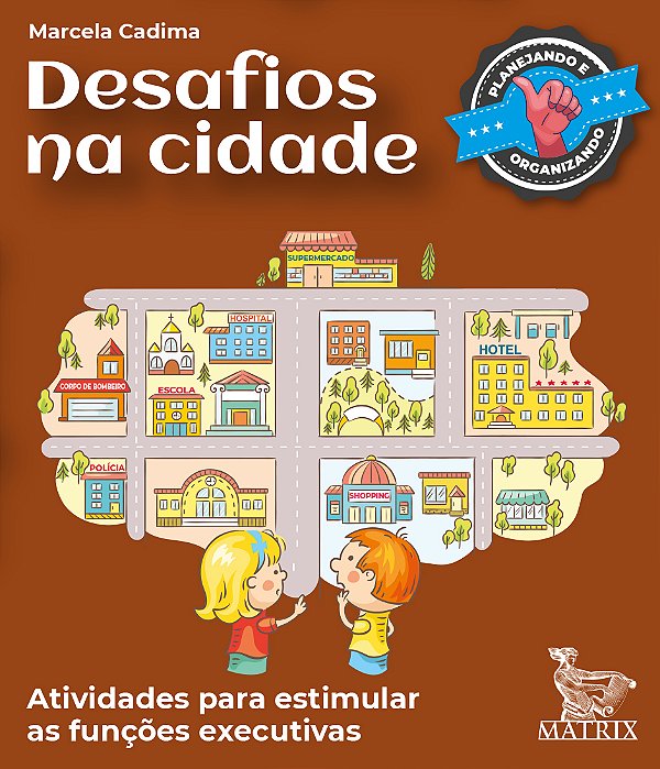 Livro Desafios na cidade: Atividades para estimular as fu...