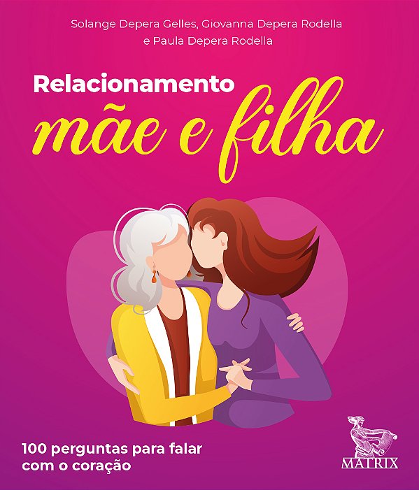 Livro Relacionamento mãe e filha: 100 perguntas para fala...