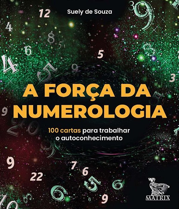 Livro A força da numerologia: 100 cartas para trabalhar o...