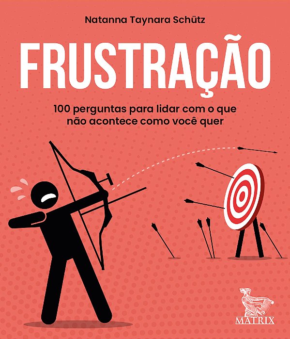 Livro Frustração: 100 perguntas para lidar com o que não ...