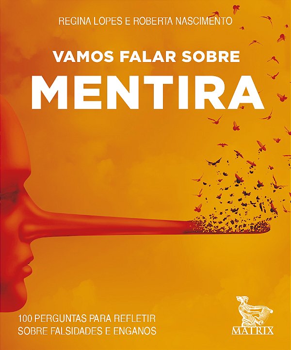 Livro Vamos falar sobre mentira: 100 perguntas para refle...