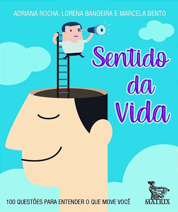 Livro Sentido da vida: 100 questões para entender o que m...