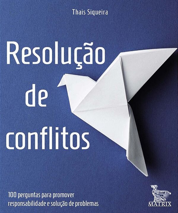 Livro Resolução de conflitos: 100 perguntas para promover...