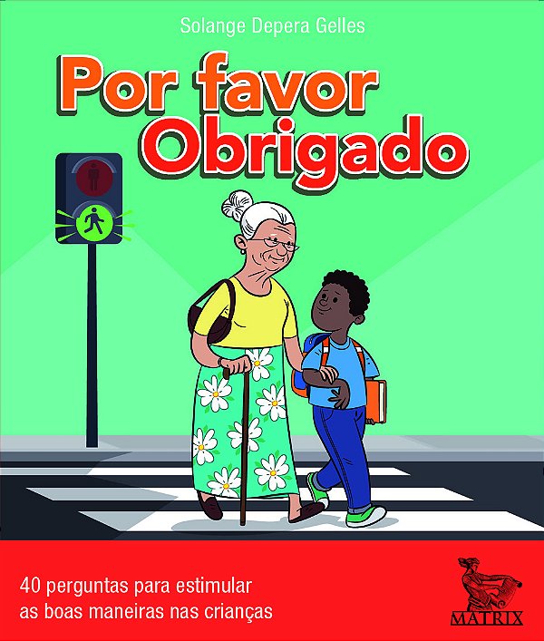 Livro Por favor obrigado: 40 perguntas para estimular as ...