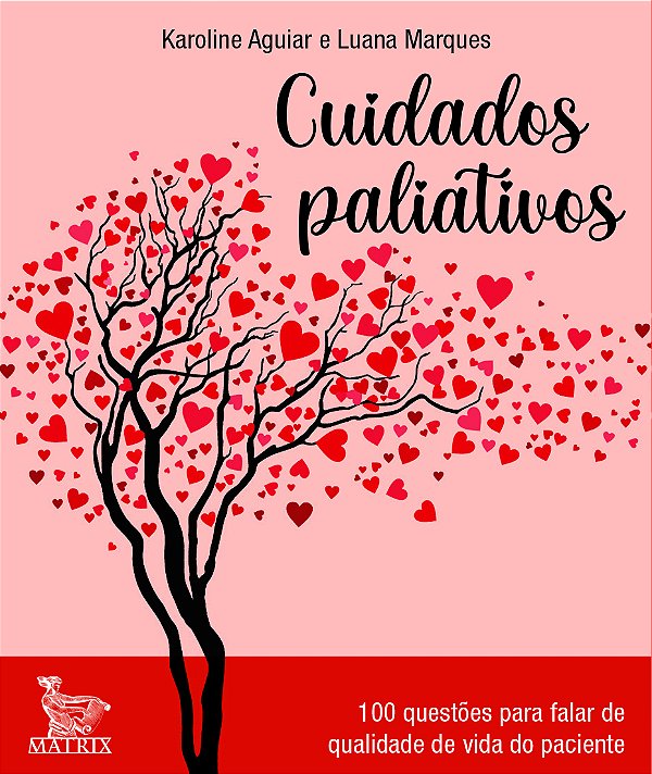 Livro Cuidados paleativos: 100 questões para falar de qua...
