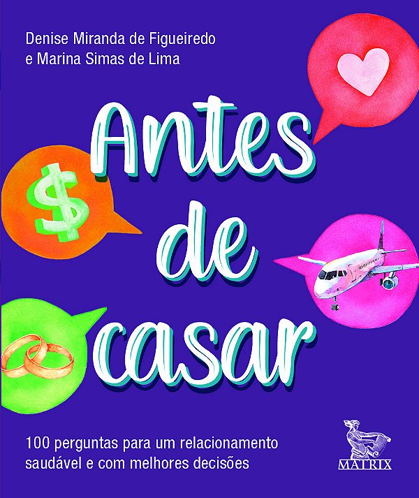 Livro Antes De Casar  -100 Perguntas Para Um Relacionamen...