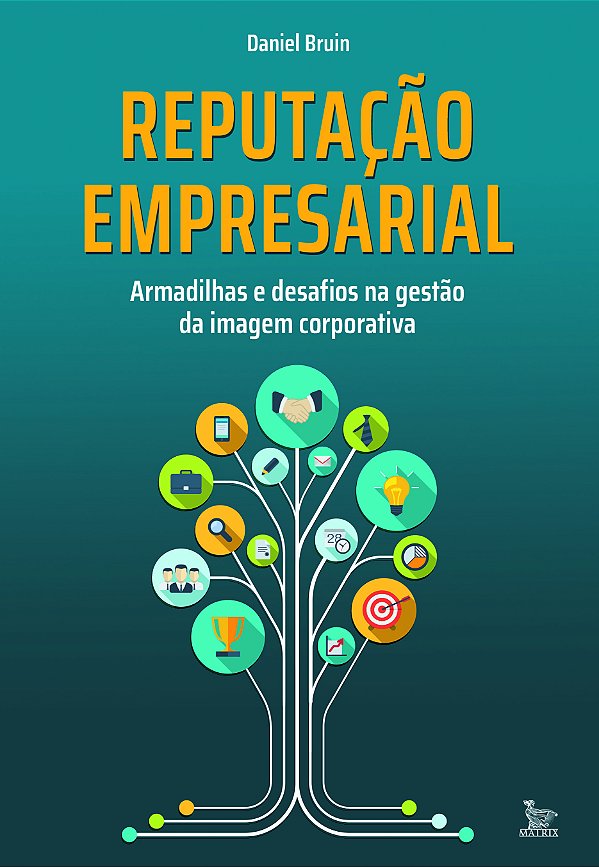 Livro Reputação Empresarial - Armadilhas E Desafios Na Ge...