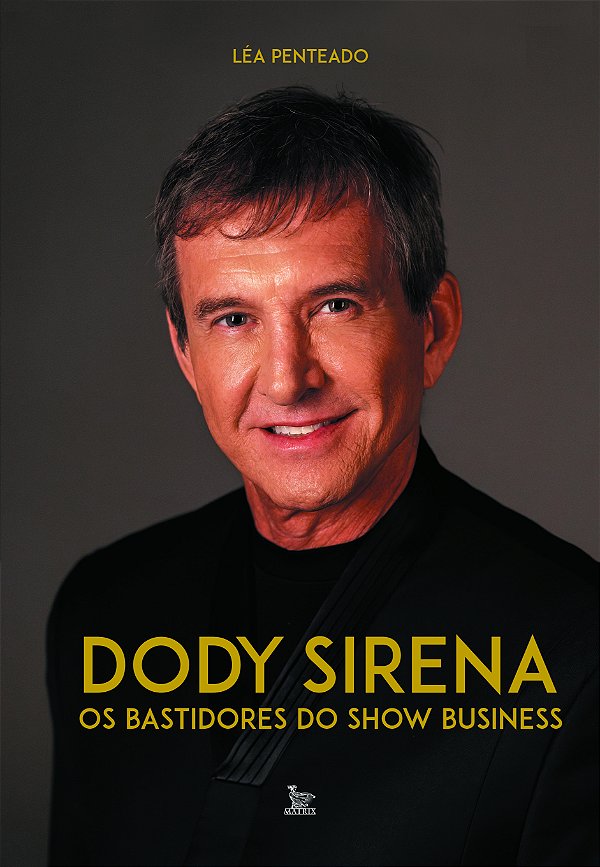 Livro Dody Sirena - Os Bastidores Do Show Business
