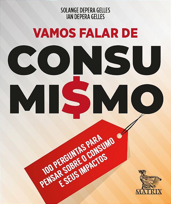 Livro Vamos Falar De Consumismo - 100 Perguntas Para Pens...