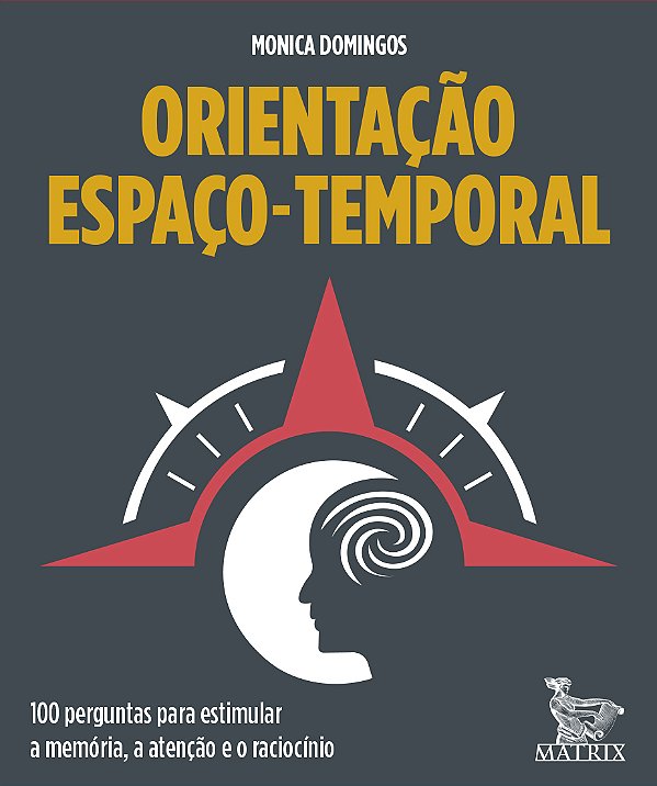 Livro Orientação Espaço-Temporal: 100 Perguntas Par Estimular A...
