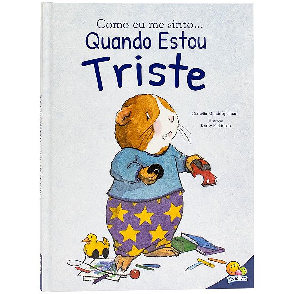 Livro Como eu me sinto (Ed.Luxo): Quando estou triste