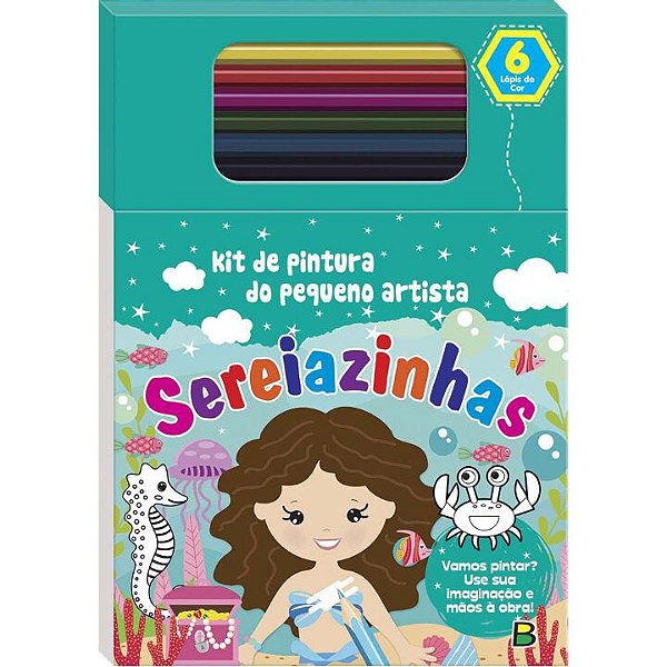 Livro Kit de Pintura do Pequeno Artista: Sereiazinhas