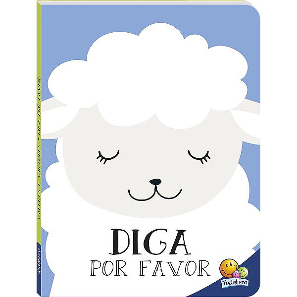 Livro Valores e Virtudes: Diga Por Favor