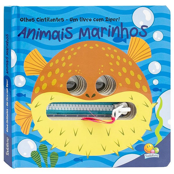 Livro Olhos Cintilantes - Um livro com Zíper: Animais Mar...