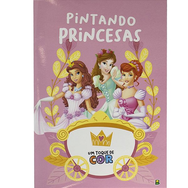 Livro Um toque de cor! Princesas