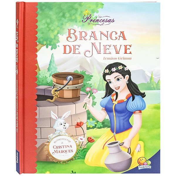 Livro Os Mais Belos Contos de Princesas: Branca de Neve