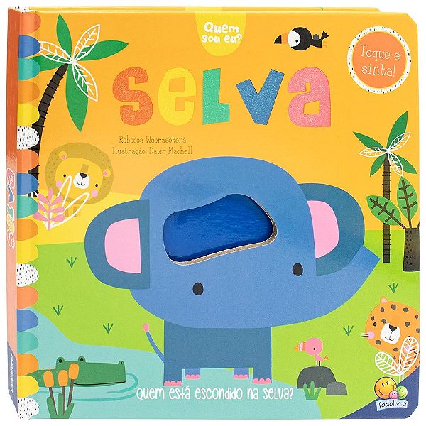 Livro Quem sou Eu? Toque e Sinta: Selva