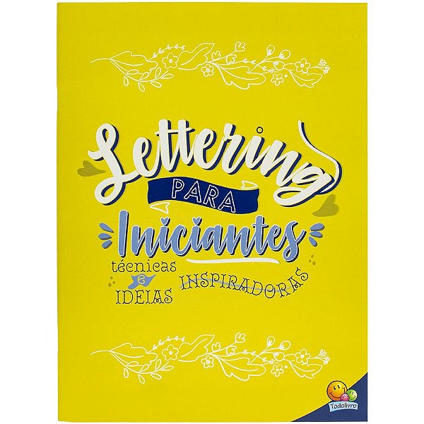Livro Caligrafia criativa: Lettering para iniciantes