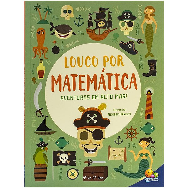 Livro Louco por Matemática: Aventuras em alto mar!