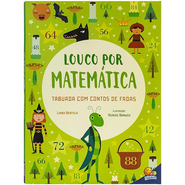 Livro Louco por Matemática: Tabuada com Contos de Fadas