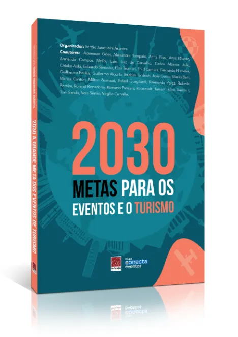 Livro 2030. Metas Para Os Eventos E O Turismo