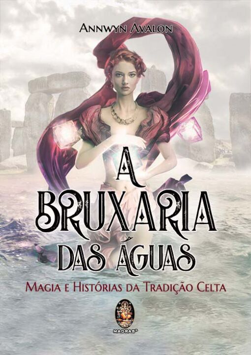Livro A BRUXARIA DAS ÁGUAS: MAGIA E HISTÓRIA DA TRADIÇÃO ...