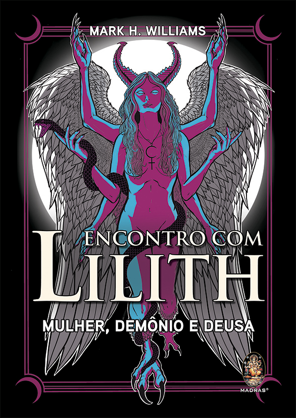 Livro Encontro com Lilith: mulher, demônio e deusa