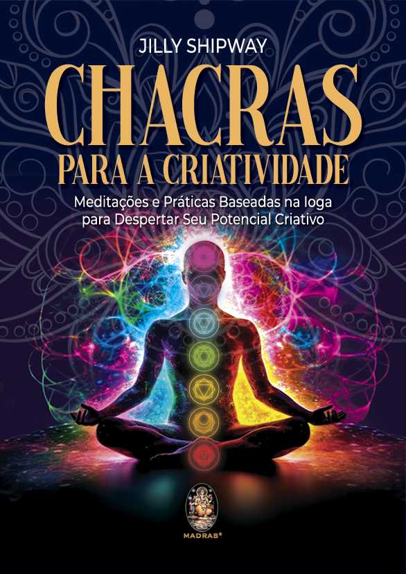 Livro Chacras para a criatividade: meditações e práticas ...