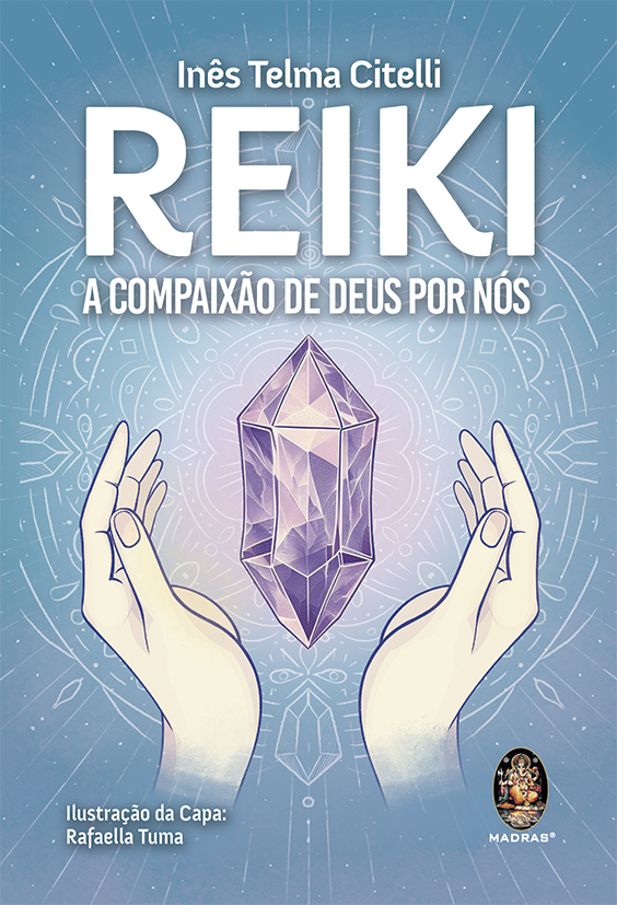 Livro Reiki: A compaixão de Deus por nós