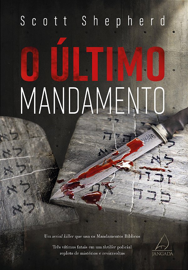 Livro O último mandamento: um serial killer que usa os ma...