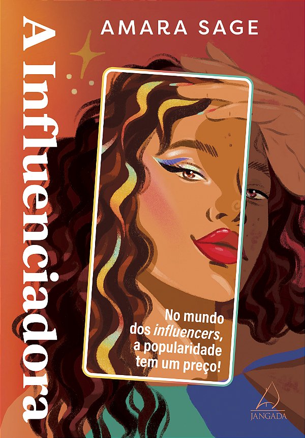 Livro A influenciadora: no mundo dos influencers, a popul...