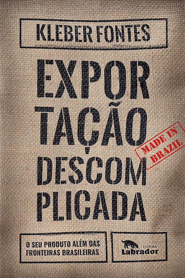 Livro Exportação Descomplicada - O Seu Produto Além Das Frontei...