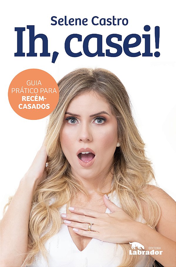 Livro Ih, casei!: Guia prático para recém-casados