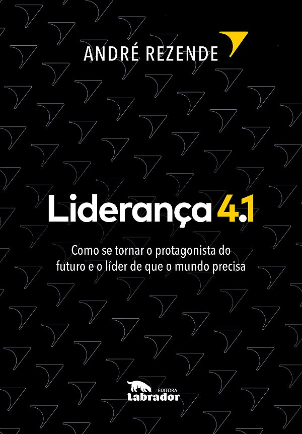Livro Liderança 4.1: Como se tornar o protagonista do fut...