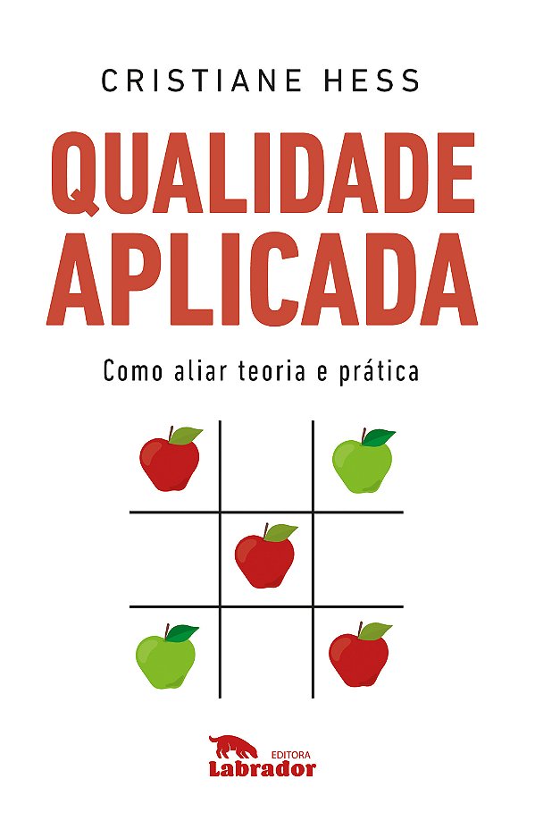 Livro Qualidade aplicada: Como aliar teoria e prática