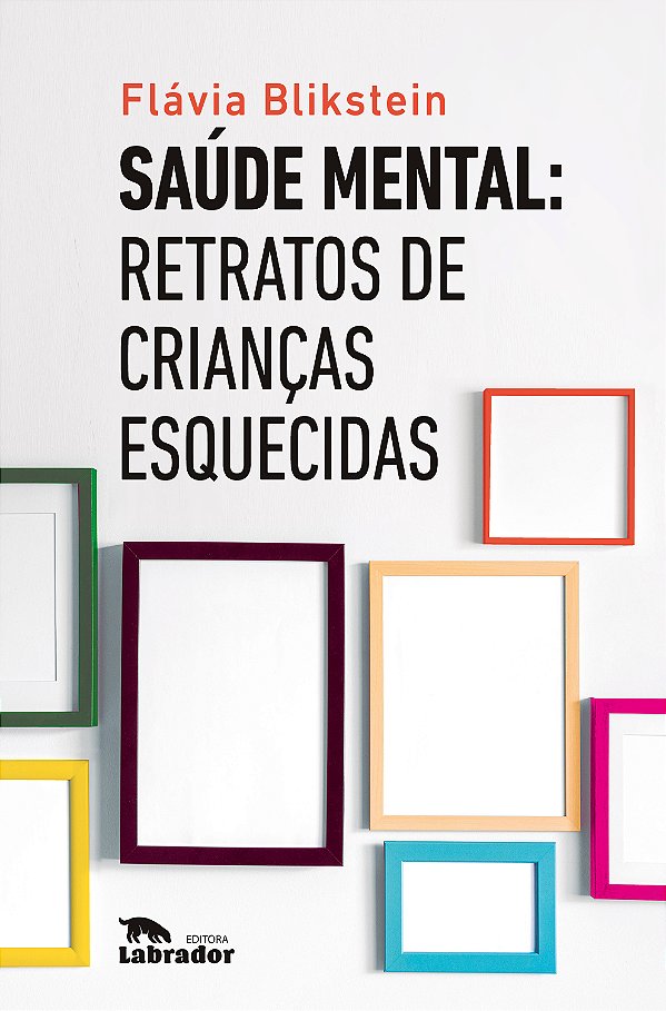 Livro Saúde mental: Retratos de crianças esquecidas