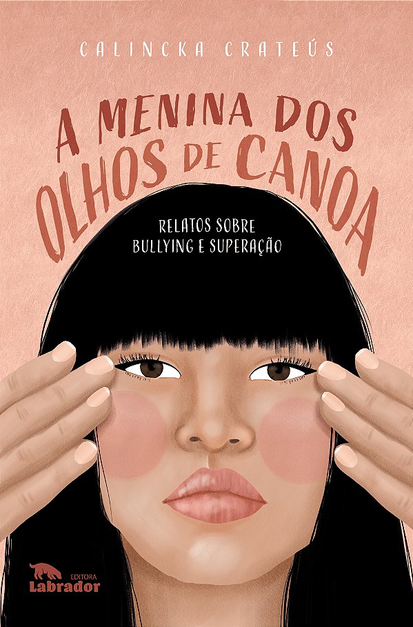 Livro A menina dos olhos de canoa: Relatos sobre bullying...