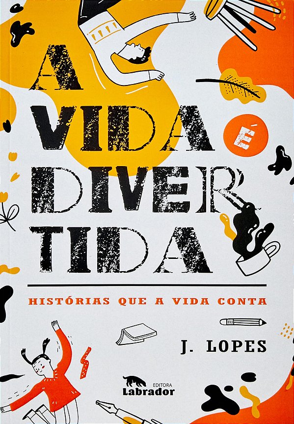 Livro A Vida É Divertida