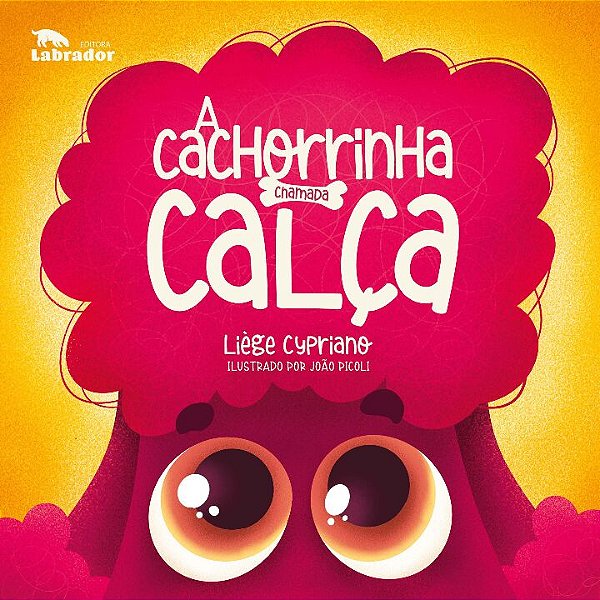 Livro A cachorrinha chamada Calça