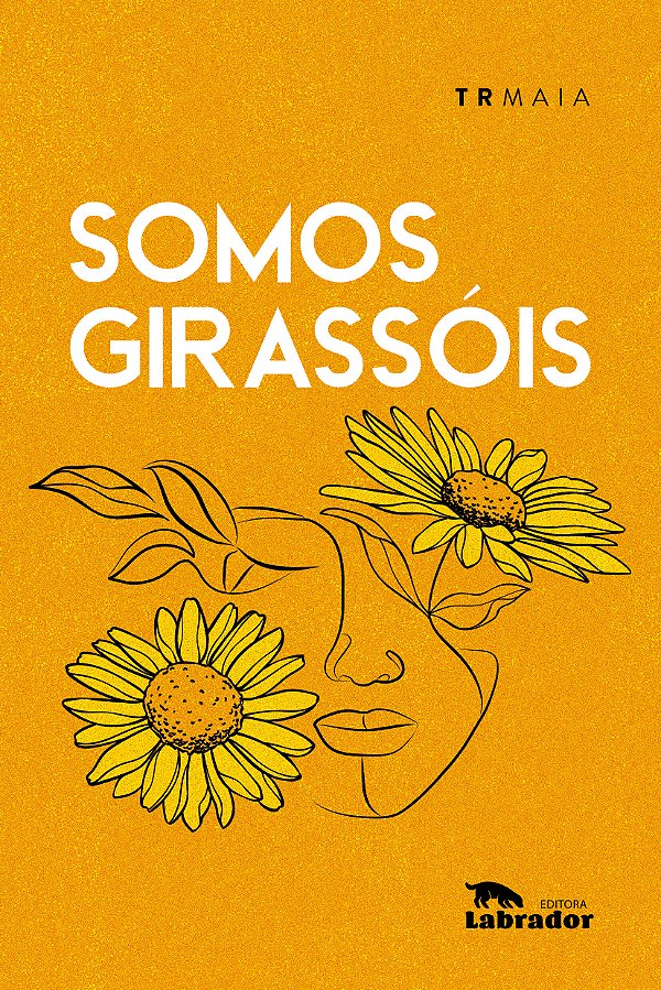 Livro Somos Girassóis