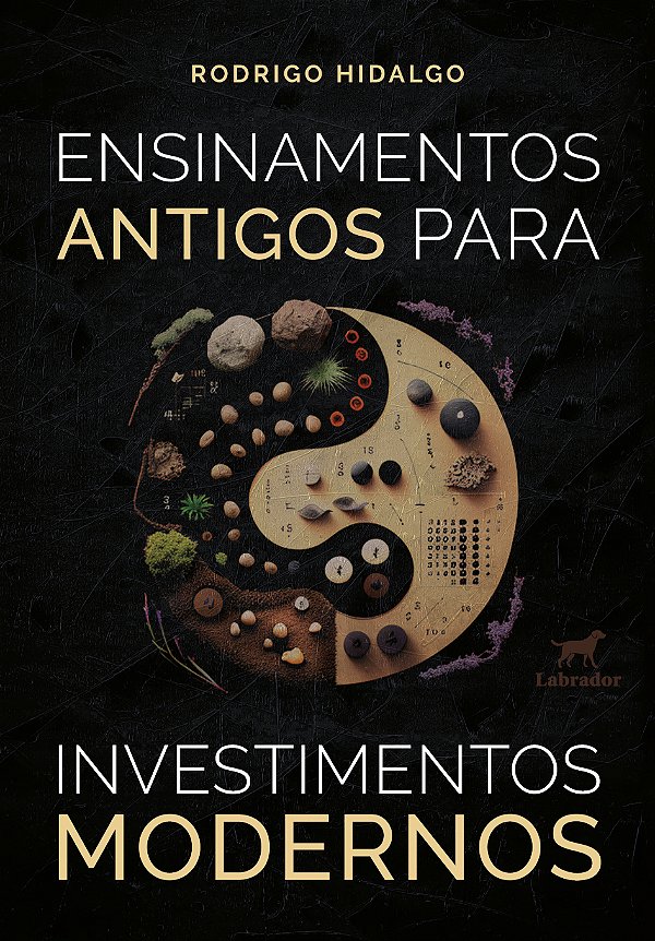 Livro Ensinamentos Antigos Para Investimentos Modernos