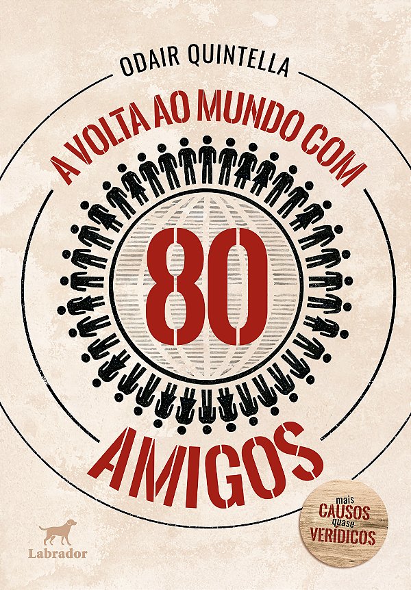 Livro A Volta Ao Mundo Com 80 Amigos - Mais Causos Quase ...