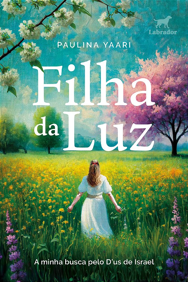 Livro Filha Da Luz - A Minha Busca Pelo D'Us De Israel