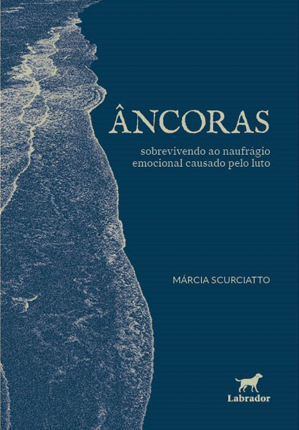 Livro Âncoras - Sobrevivendo Ao Naufrágio Emocional Causa...