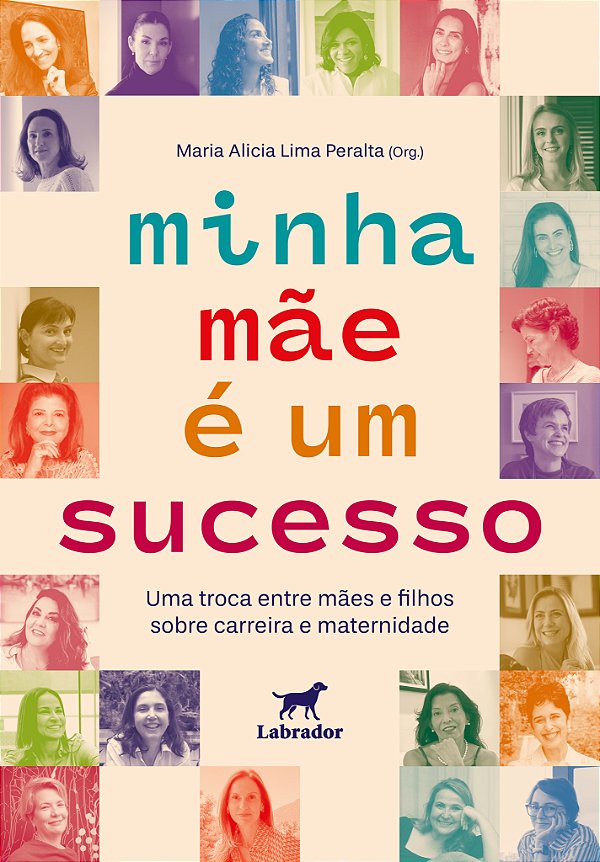 Livro Minha Mãe É Um Sucesso - Uma Troca Entre Mães E Fil...