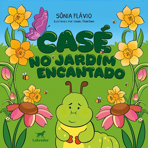 Livro Casé No Jardim Encantado