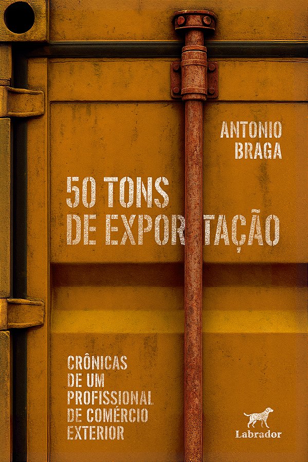Livro 50 Tons De Exportação: Crônicas De Um Profissional De Com...