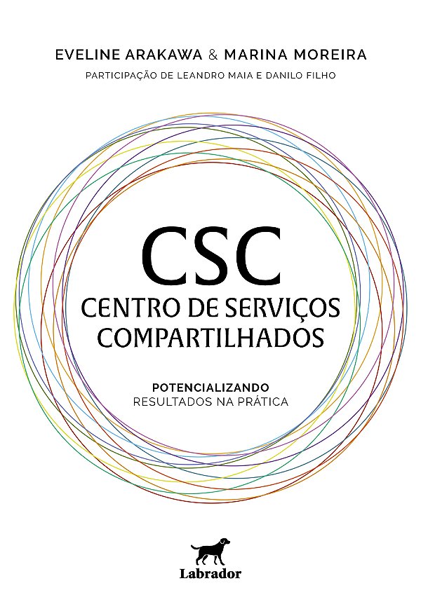 Livro Csc - Centro De Serviços Compartilhados: Potencializando ...