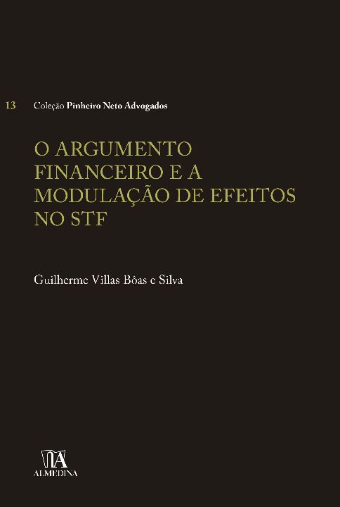 Livro O argumento financeiro e a modulação de efeitos no ...